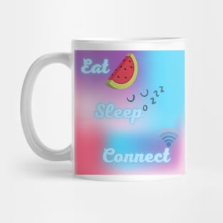 Eat, sleep,  connect..... repeat Mug